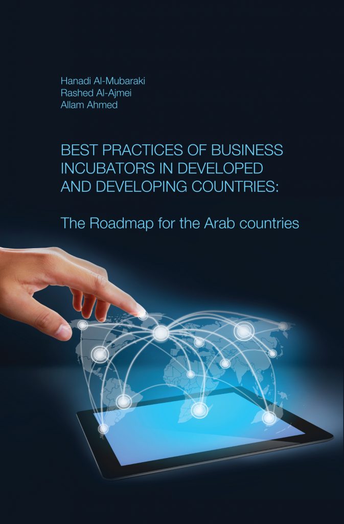 Best Practices of Business Incubators in Developed and Developing Countries: The Roadmap for the Gulf Cooperation Council (GCC) countries