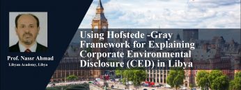 Using Hofstede -Gray Framework for Explaining Corporate Environmental Disclosure (CED) in Libya