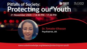 Pitfalls of society: protecting our youth – Dr. Tamador El Hassan